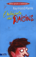 Intégrale des raisins (L')